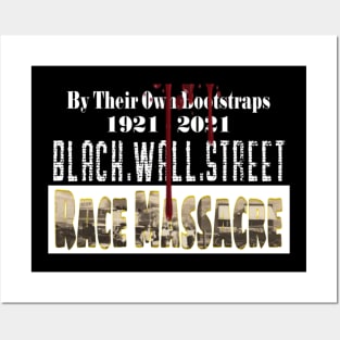 Black Wall Street Race Massacre 1921 Posters and Art